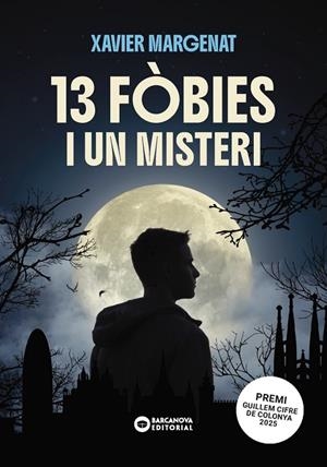 13 FÒBIES I UN MISTERI | 9788448965075 | MARGENAT GODOY, XAVIER | Llibreria La Gralla | Librería online de Granollers