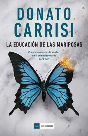 EDUCACIÓN DE LAS MARIPOSAS, LA | 9791387574147 | CARRISI, DONATO | Llibreria La Gralla | Librería online de Granollers