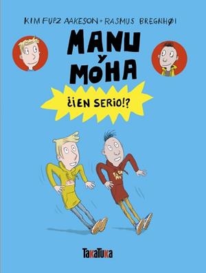 MANU Y MOHA. ¿¡EN SERIO!? | 9791387718169 | FUPZ AAKESON, KIM | Llibreria La Gralla | Librería online de Granollers