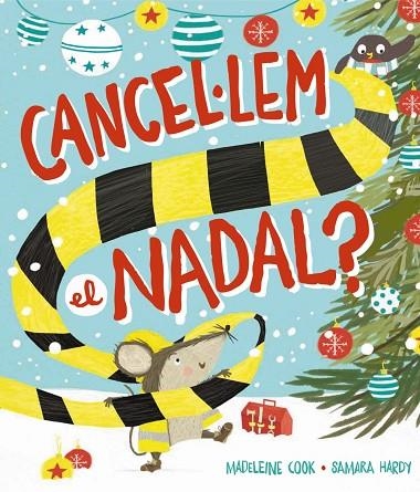 CANCEL·LEM EL NADAL? | 9788448965525 | COOK, MADELEINE | Llibreria La Gralla | Librería online de Granollers
