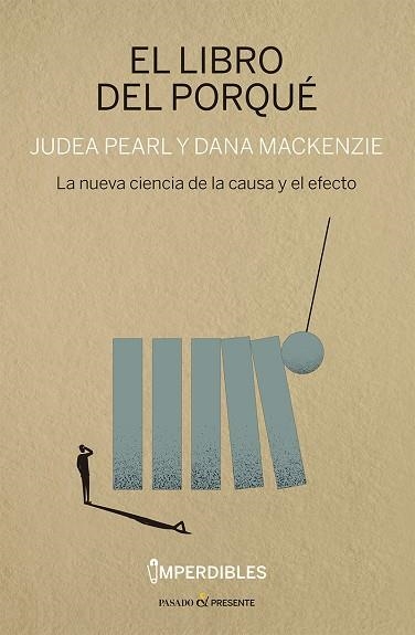 LIBRO DEL PORQUÉ, EL | 9788412899559 | PEARL, JUDEA ;  MACKENZIE, DANA | Llibreria La Gralla | Librería online de Granollers