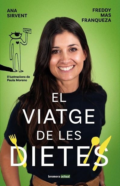 VIATGE DE LES DIETES, EL | 9788413587547 | MAS, FREDDY; SIRVENT, ANA | Llibreria La Gralla | Librería online de Granollers