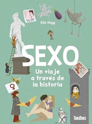 SEXO. UN VIAJE A TRAVÉS DE LA HISTORIA | 9791387718145 | ELIN HÄGG, ELIN | Llibreria La Gralla | Librería online de Granollers