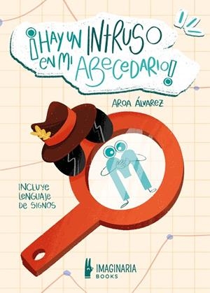¡HAY UN INTRUSO EN MI ABECEDARIO! (CARTONÉ) | 9791387722005 | ÁLVAREZ NÚÑEZ, AROA | Llibreria La Gralla | Librería online de Granollers
