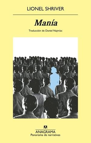 MANÍA | 9788433948076 | SHRIVER, LIONEL | Llibreria La Gralla | Librería online de Granollers