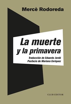 MUERTE Y LA PRIMAVERA, LA | 9788473293495 | RODOREDA, MERCÈ | Llibreria La Gralla | Librería online de Granollers