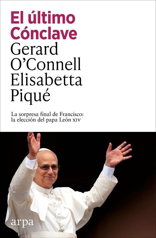 ÚLTIMO CÓNCLAVE, EL | 9791387833152 | O’CONNELL, GERARD ;  PIQUÉ, ELISABETTA | Llibreria La Gralla | Llibreria online de Granollers