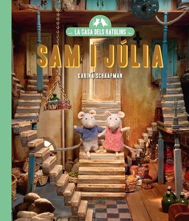 CASA DELS RATOLINS, LA  VOLUM 1. SAM I JÚLIA (NOVA EDICIÓ) | 9791387748036 | SCHAAPMAN, KARINA | Llibreria La Gralla | Librería online de Granollers