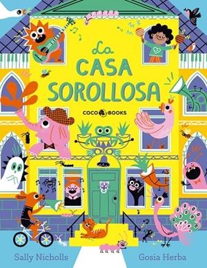CASA SOROLLOSA, LA | 9791399037012 | NICHOLLS, SALLY | Llibreria La Gralla | Llibreria online de Granollers