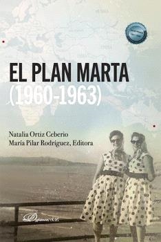 PLAN MARTA, EL (1960-1963) | 9788411705189 | ORTIZ CEBERIO, NATALIA | Llibreria La Gralla | Llibreria online de Granollers