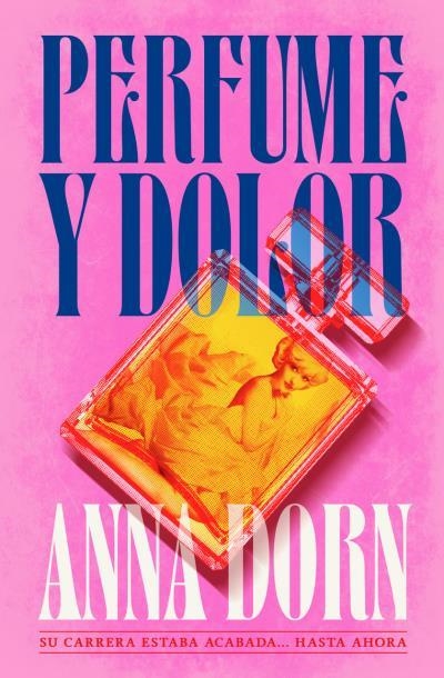 PERFUME Y DOLOR | 9791387595289 | DORN, ANNA | Llibreria La Gralla | Llibreria online de Granollers