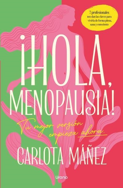 ¡HOLA, MENOPAUSIA! | 9791387662165 | MÁÑEZ ARISÓ, CARLOTA | Llibreria La Gralla | Llibreria online de Granollers