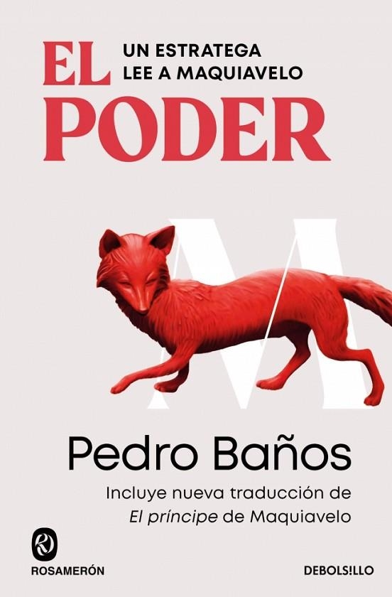 PODER, EL. UN ESTRATEGA LEE A MAQUIAVELO (BOLSILLO) | 9788466388580 | BAÑOS, PEDRO | Llibreria La Gralla | Llibreria online de Granollers