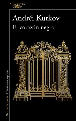 CORAZÓN NEGRO, EL | 9788410496620 | KURKOV, ANDRÉI | Llibreria La Gralla | Llibreria online de Granollers
