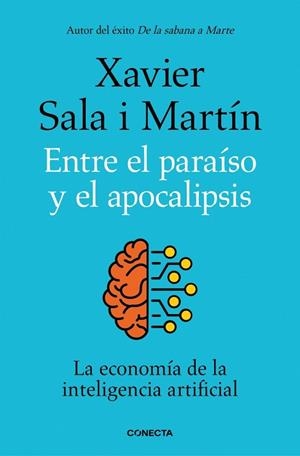 ENTRE EL PARAÍSO Y EL APOCALIPSIS | 9788418053177 | SALA I MARTÍN, XAVIER | Llibreria La Gralla | Llibreria online de Granollers