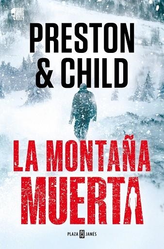 MONTAÑA MUERTA, LA | 9788401036934 | PRESTON, DOUGLAS / CHILD, LINCOLN | Llibreria La Gralla | Llibreria online de Granollers