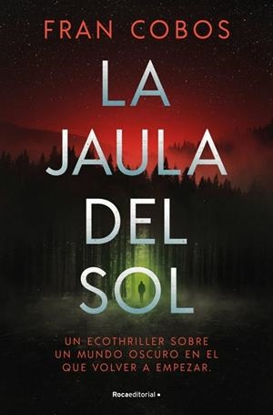 JAULA DEL SOL, LA | 9791387629090 | COBOS, FRAN | Llibreria La Gralla | Llibreria online de Granollers