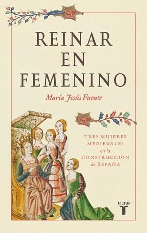 REINAR EN FEMENINO | 9788430627530 | FUENTE PÉREZ, MARÍA JESÚS | Llibreria La Gralla | Librería online de Granollers