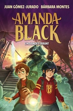 AMANDA BLACK 13 - L'HOLANDÈS ERRANT | 9788419910899 | GÓMEZ-JURADO, JUAN / MONTES, BÁRBARA | Llibreria La Gralla | Llibreria online de Granollers