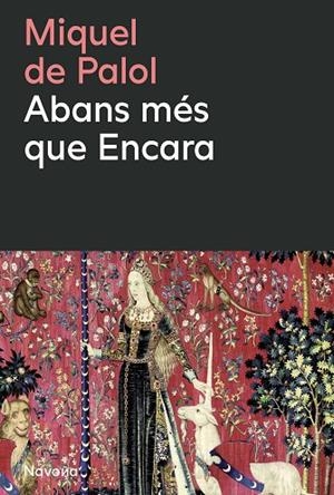 ABANS MÉS QUE ENCARA | 9788410180659 | DE PALOL I MUNTANYOLA, MIQUEL | Llibreria La Gralla | Llibreria online de Granollers