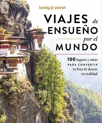 VIAJES DE ENSUEÑO POR EL MUNDO | 9788408297505 | AA. VV. | Llibreria La Gralla | Llibreria online de Granollers