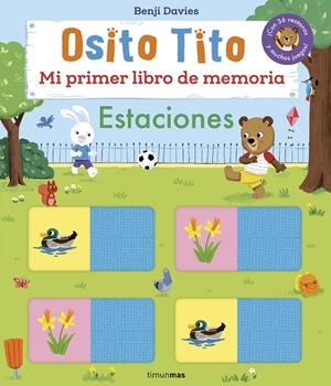 OSITO TITO. MI PRIMER LIBRO DE MEMORIA. ESTACIONES | 9788408303893 | DAVIES, BENJI | Llibreria La Gralla | Llibreria online de Granollers