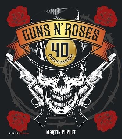 GUNS N' ROSES. 40 ANIVERSARIO | 9788448043469 | POPOFF, MARTIN | Llibreria La Gralla | Librería online de Granollers