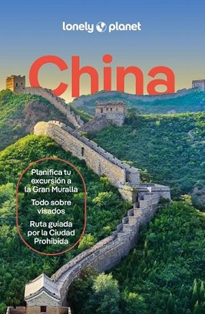 CHINA GUIA LONELY PLANET 2025 | 9788408306931 | RICHMOND, SIMON / BINDLOSS, JOE / BREMNER, JADE / CHEN, PIERA / FERRARESE, MARCO / ISENBERG, ROBERT | Llibreria La Gralla | Librería online de Granollers