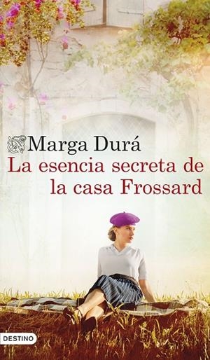 ESENCIA SECRETA DE LA CASA FROSSARD, LA | 9788423368754 | DURÁ, MARGA | Llibreria La Gralla | Librería online de Granollers