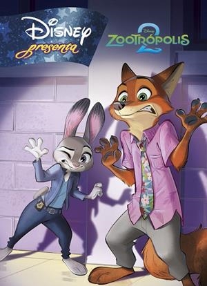ZOOTRÓPOLIS 2. DISNEY PRESENTA | 9791387526993 | DISNEY | Llibreria La Gralla | Librería online de Granollers