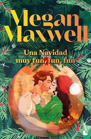 UNA NAVIDAD MUY FUN, FUN, FUN (BOLSILLO) | 9788408310624 | MAXWELL, MEGAN | Llibreria La Gralla | Librería online de Granollers