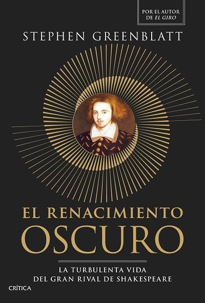 RENACIMIENTO OSCURO, EL | 9788491998143 | GREENBLATT, STEPHEN | Llibreria La Gralla | Librería online de Granollers