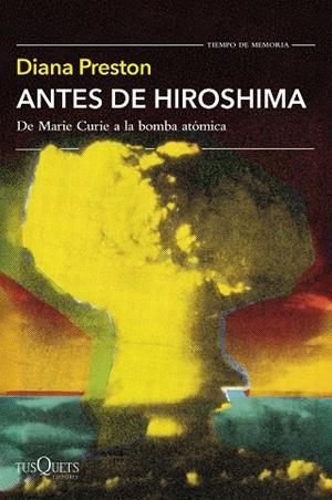 ANTES DE HIROSHIMA | 9788411076951 | PRESTON, DIANA | Llibreria La Gralla | Librería online de Granollers