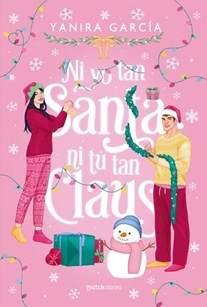NI YO TAN SANTA NI TÚ TAN CLAUS | 9788408310907 | GARCÍA, YANIRA | Llibreria La Gralla | Llibreria online de Granollers
