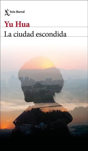 CIUDAD ESCONDIDA, LA | 9788432249105 | HUA, YU | Llibreria La Gralla | Llibreria online de Granollers