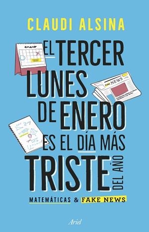 TERCER LUNES DE ENERO ES EL MÁS TRISTE DEL AÑO, EL | 9788434439788 | ALSINA, CLAUDI | Llibreria La Gralla | Librería online de Granollers