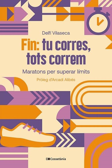 FIN: TU CORRES, TOTS CORREM | 9788413565330 | VILASECA RIBALTA, DELFÍ | Llibreria La Gralla | Librería online de Granollers