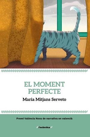MOMENT PERFECTE, EL | 9788413588308 | MARIA MITJANS SERVETO | Llibreria La Gralla | Llibreria online de Granollers