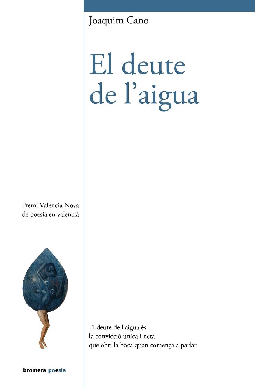 DEUTE DE L'AIGUA, EL | 9788413588339 | JOAQUIM CANO | Llibreria La Gralla | Librería online de Granollers