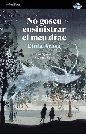 NO GOSEU ENSINISTRAR EL MEU DRAC | 9791387847029 | CINTA ARASA | Llibreria La Gralla | Librería online de Granollers