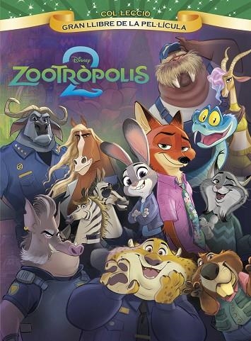 ZOOTRÒPOLIS 2. GRAN LLIBRE DE LA PEL·LÍCULA | 9791387782740 | DISNEY | Llibreria La Gralla | Llibreria online de Granollers