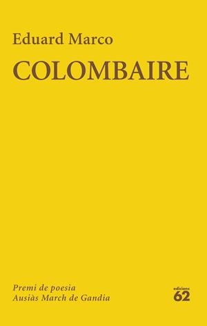 COLOMBAIRE | 9788429782776 | EDUARD MARCO | Llibreria La Gralla | Librería online de Granollers