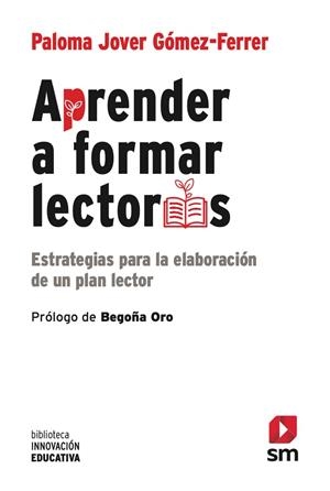 APRENDER A FORMAR LECTORES | 9788410552135 | JOVER GÓMEZ FERRER, PALOMA | Llibreria La Gralla | Librería online de Granollers