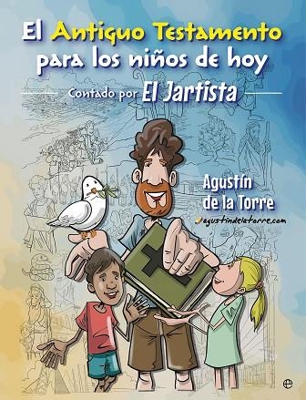 ANTIGUO TESTAMENTO PARA LOS NIÑOS DE HOY, EL. EL JARTISTA | 9788410941861 | EL JARTISTA, EL JARTISTA | Llibreria La Gralla | Llibreria online de Granollers