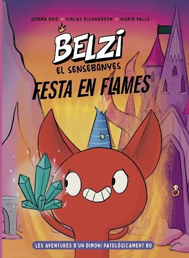 BELZI EL SENSEBANYES 3. FESTA EN FLAMES | 9788426149602 | BRIE, GEMMA / RICHARDSON, VINCAS | Llibreria La Gralla | Librería online de Granollers