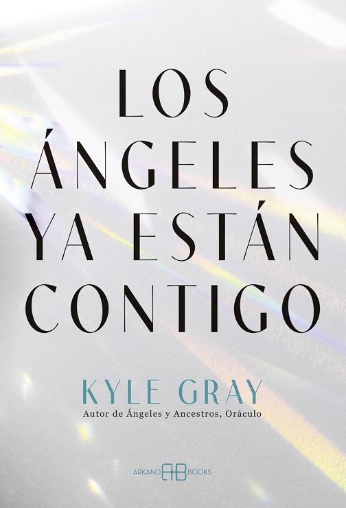 ÁNGELES YA ESTÁN CONTIGO, LOS | 9788419510617 | KYLE GRAY | Llibreria La Gralla | Llibreria online de Granollers