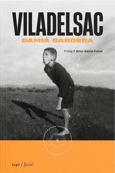 VILADELSAC | 9788419059505 | DAMIÀ BARDERA | Llibreria La Gralla | Librería online de Granollers