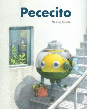 PECECITO | 9788416427826 | MAMIKO SHIOTANI | Llibreria La Gralla | Llibreria online de Granollers