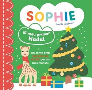 SOPHIE EL MEU PRIMER NADAL | 9788410516915 | SOPHIE LA GIRAFE | Llibreria La Gralla | Llibreria online de Granollers