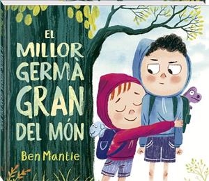 MILLOR GERMÀ GRAN DEL MÓN, EL | 9788419913869 | MANTLE, BEN | Llibreria La Gralla | Llibreria online de Granollers